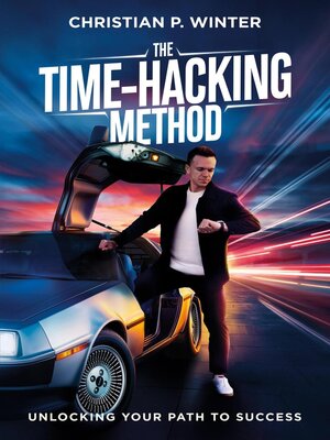 cover image of The Time-Hacking Method
